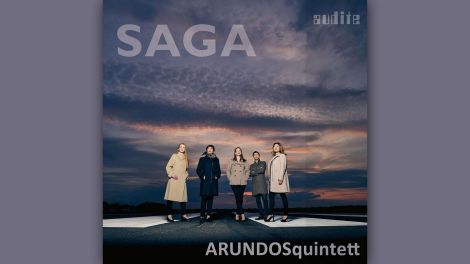 ARUNDOSquintett: Saga © Audite